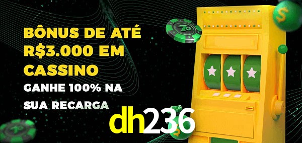 dh236 melhor bônus de depósito